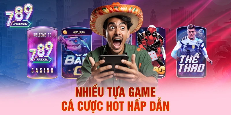 Danh sách game cá cược thịnh hành tại Topbet